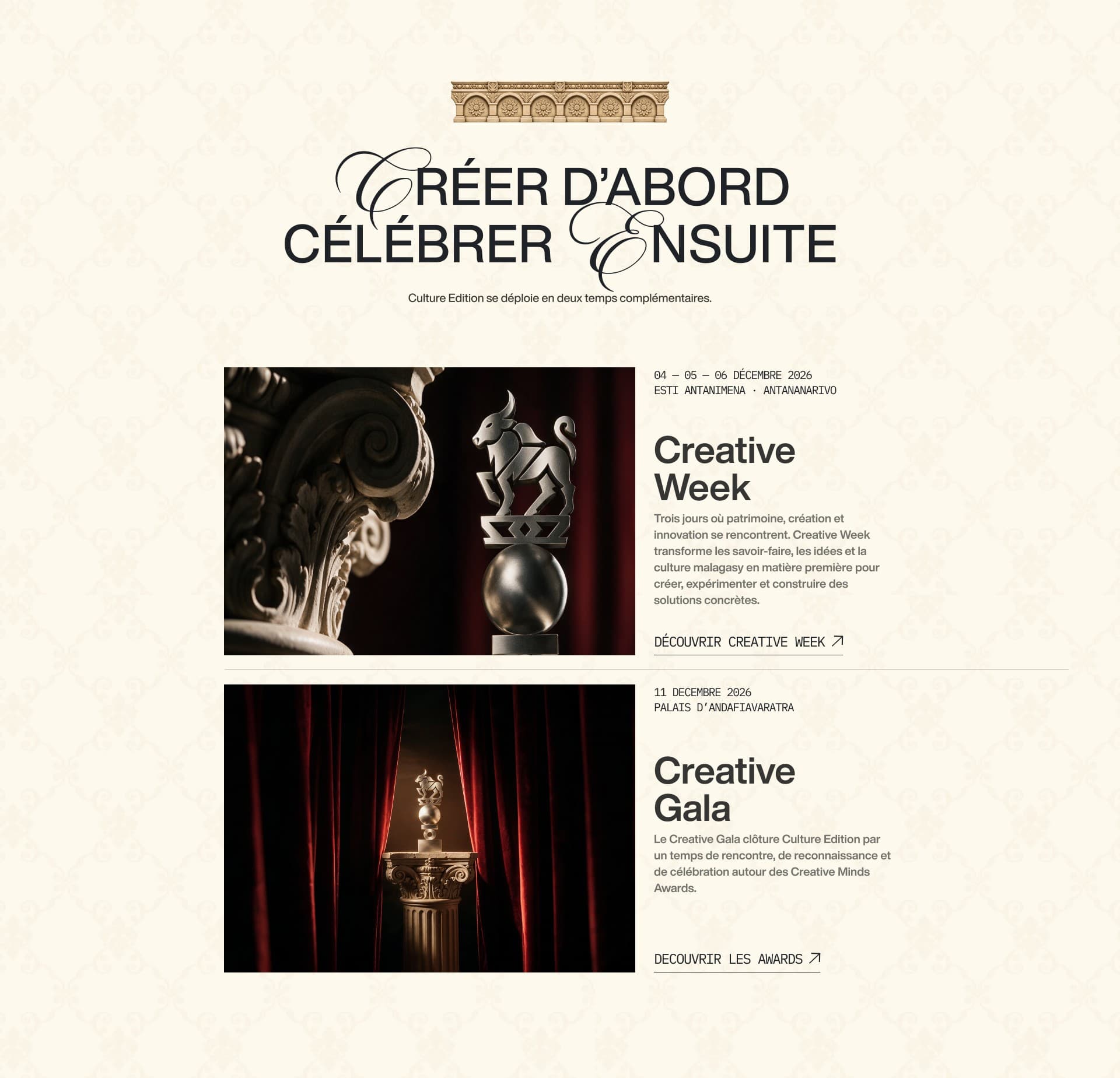 Section « Créer d’abord, célébrer ensuite » de la page d’accueil : deux cartes, Creative Week du 4 au 6 décembre 2026 à l’ESTI Antanimena et Creative Gala le 11 décembre 2026 au Palais d’Andafiavaratra, chacune avec une photographie, un court texte et un lien.